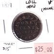 1891 LDLL Obv. 2 Canada 1-Cent, Very Fine (Nicks) Discount