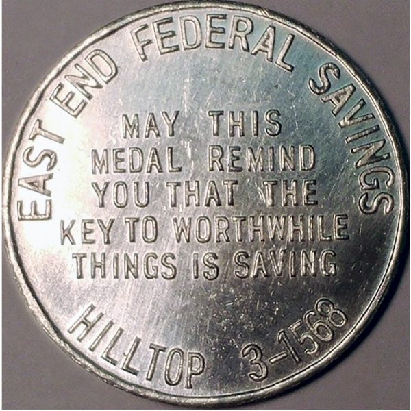 133K. East End Federal Savings Manufacturers Sample token For Discount