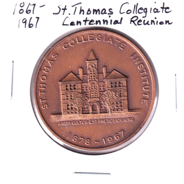 1967 St. Thomas Collegiate Institute Centennial Reunion Medallion Online Sale