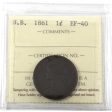 1861 New Brunswick 1-cent ICCS Certified EF-40 For Discount