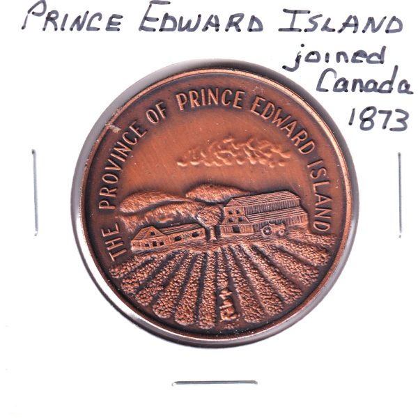 Prince Edward Island Joined the Dominion of Canada in the Year 1873 Medallion For Cheap