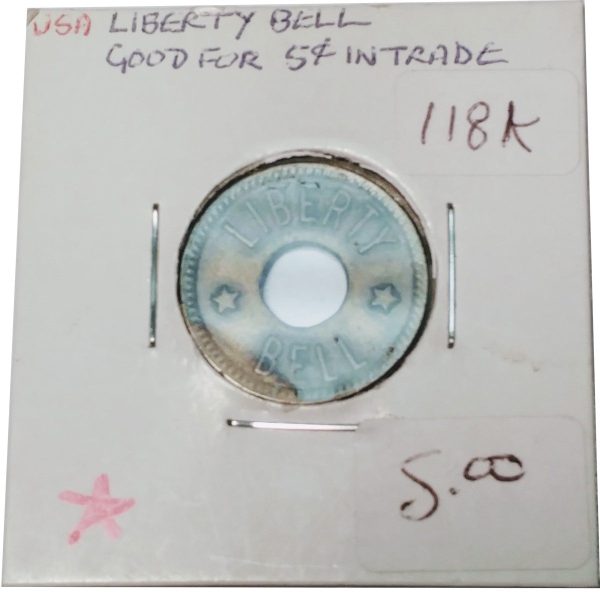 118K. Liberty Bell Good for 5 cents in Trade Token. Sale