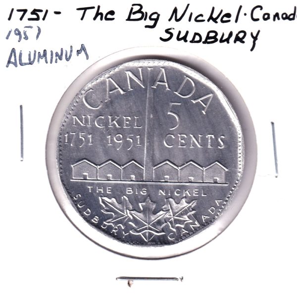 1951 Sudbury, ON, Big Nickel Medallion (Aluminum Composition) Discount