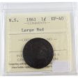 1861 Large Bud Nova Scotia 1-cent ICCS Certified EF-40 on Sale